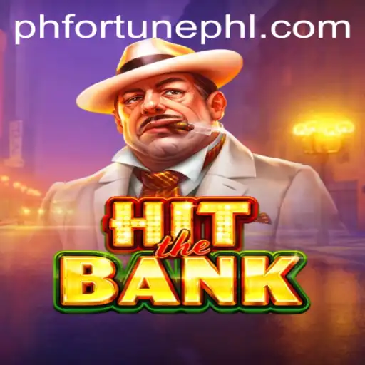 Unveiling HitTheBank: A Thrilling New Gaming Experience with PHFORTUNE